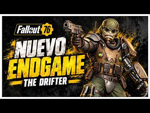 Fallout 76 | HIDEOUTS: El NUEVO ENDGAME y THE DRIFTER